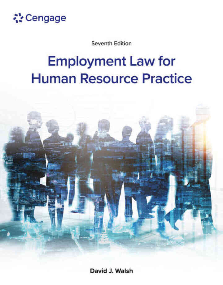Employment Law for Human Resource Practice, 7th Edition