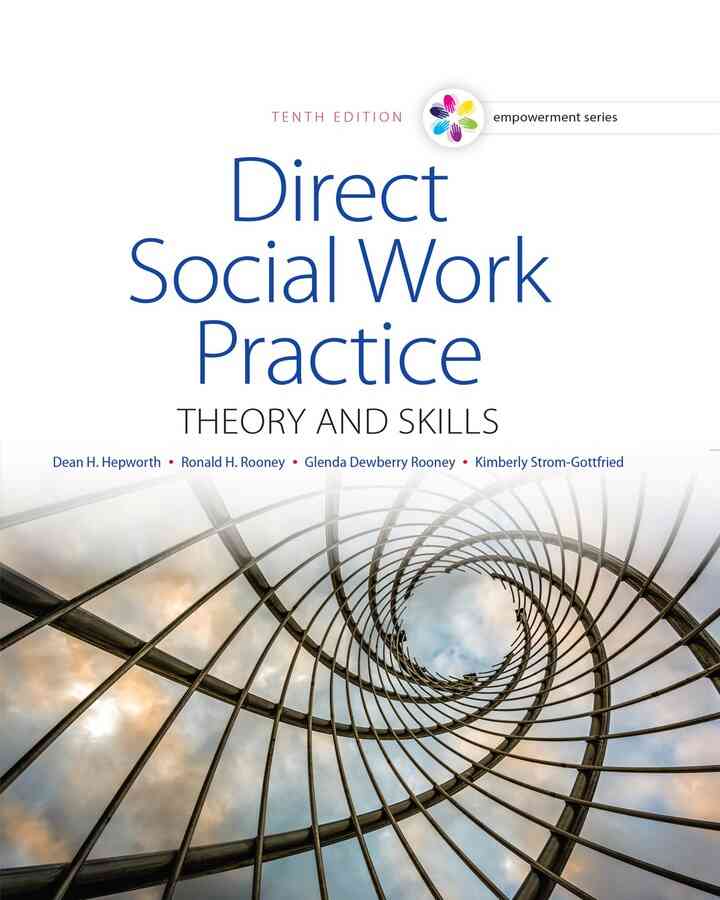 Empowerment Series: Direct Social Work Practice: Theory and Skills, 10th Edition
