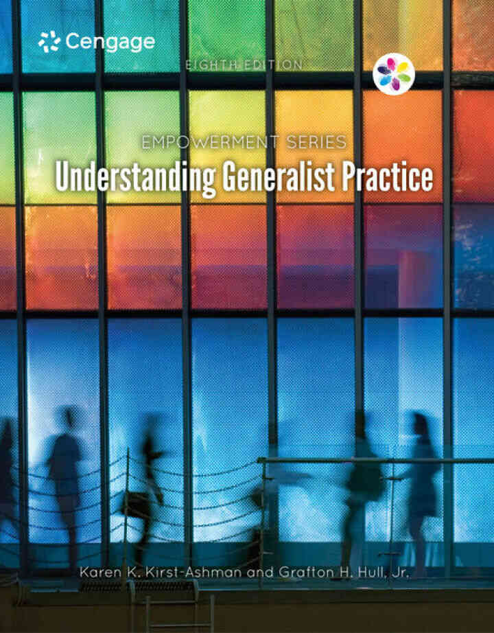 Empowerment Series: Understanding Generalist Practice, 8th Edition