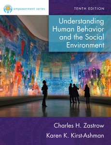 Empowerment Series Understanding Human Behavior and the Social Environment 10th Edition by Charles Zastrow