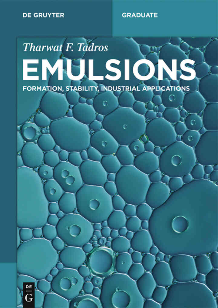 Emulsions: Formation, Stability, Industrial Applications