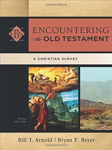 Encountering the Old Testament 3rd Edition