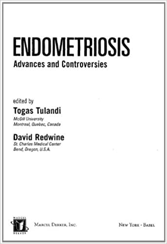 Endometriosis: Advances and Controversies