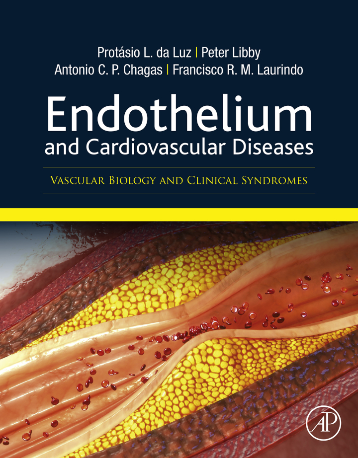 Endothelium and Cardiovascular Diseases: Vascular Biology and Clinical Syndromes