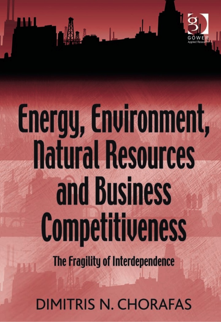 Energy, Environment, Natural Resources and Business Competitiveness: The Fragility of Interdependence