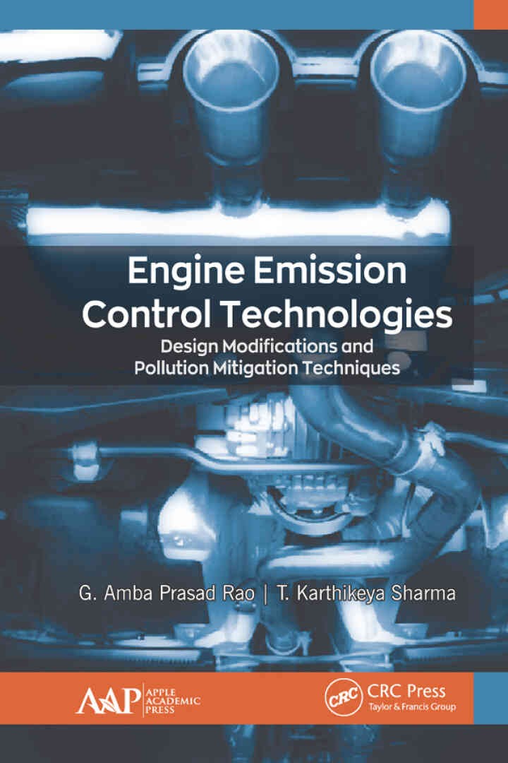 Engine Emission Control Technologies: Design Modifications and Pollution Mitigation Techniques, 1st Edition