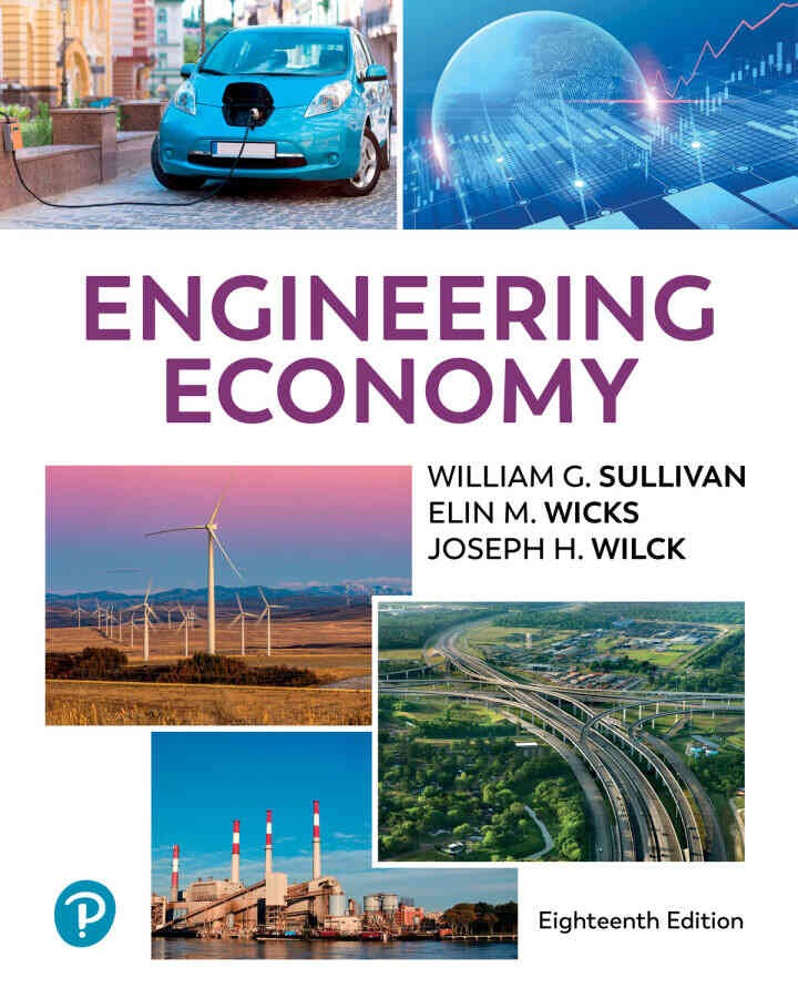 Engineering Economy, 18th Edition