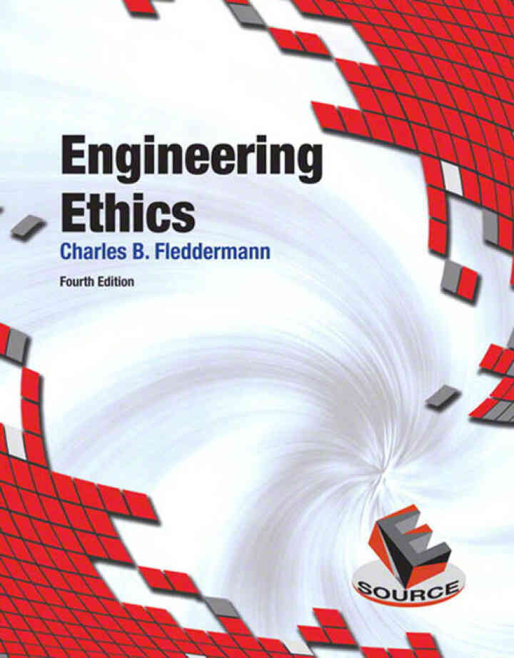 Engineering Ethics, 4th Edition