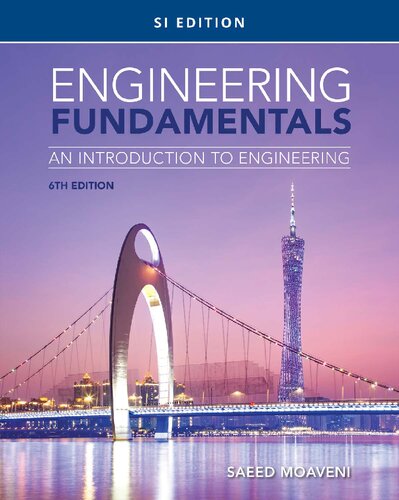 Engineering Fundamentals: An Introduction to Engineering, SI Edition
