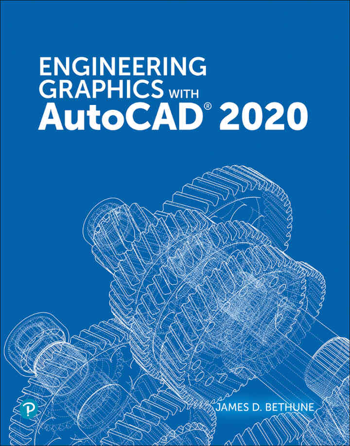 Engineering Graphics with AutoCAD 2020, 1st Edition