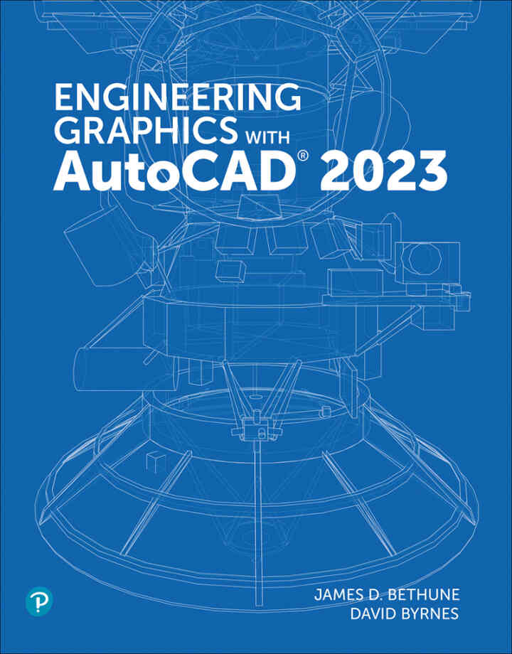 Engineering Graphics with AutoCAD 2023, 1st Edition