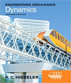 Engineering Mechanics: Dynamics (13th Edition)