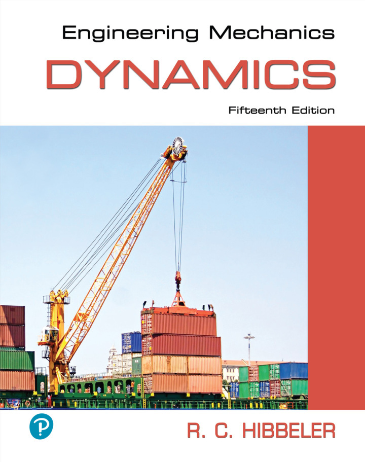 Engineering Mechanics: Dynamics, 15th Edition