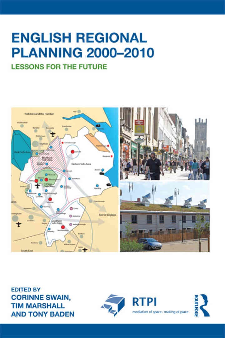 English Regional Planning 2000-2010: Lessons for the Future, 1st Edition