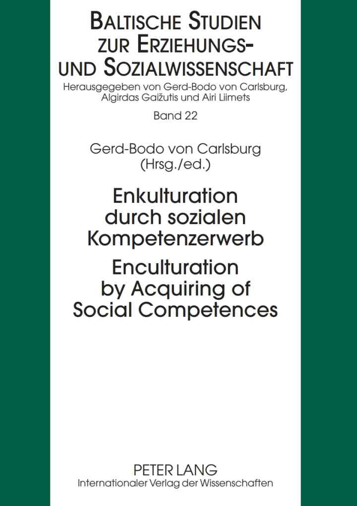 Enkulturation durch sozialen Kompetenzerwerb- Enculturation by Acquiring of Social Competences