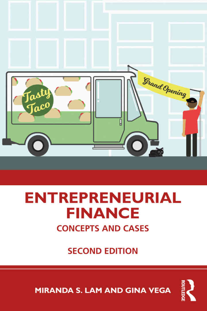 Entrepreneurial Finance: Concepts and Cases, 2nd Edition
