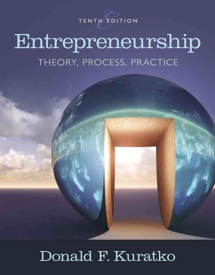 Entrepreneurship: Theory Process and Practice 10th Edition