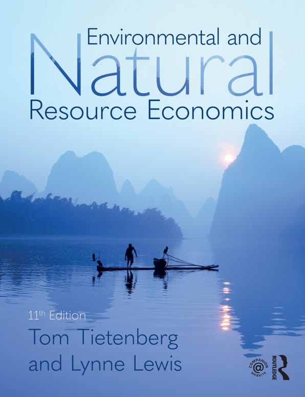 Environmental and Natural Resource Economics (11th Edition)