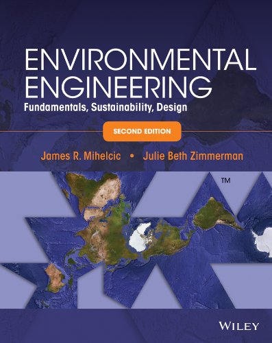Environmental engineering : fundamentals, sustainability, design