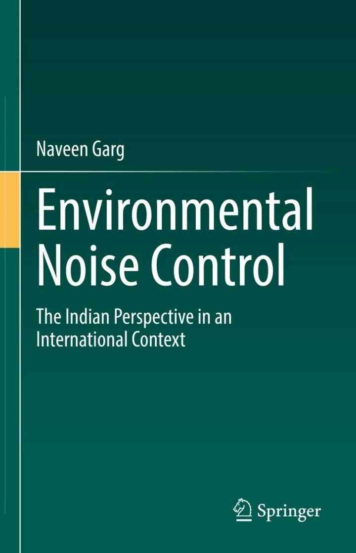Environmental Noise Control: The Indian Perspective in an International Context