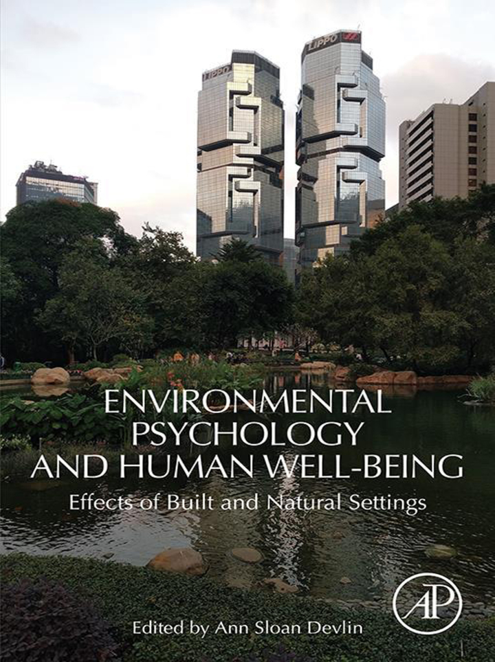 Environmental Psychology and Human Well-Being: Effects of Built and Natural Settings