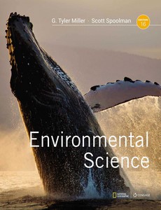 Environmental Science 16th Edition by G. Tyler Miller