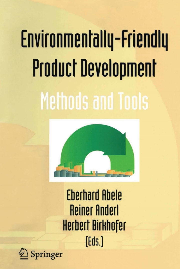 Environmentally-Friendly Product Development: Methods and Tools