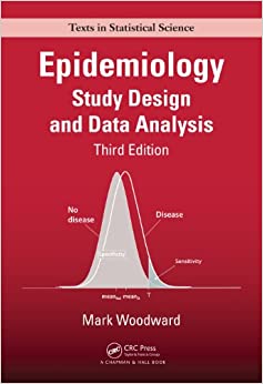 Epidemiology: Study Design and Data Analysis, Third Edition (Chapman & Hall/CRC Texts in Statistical Science)