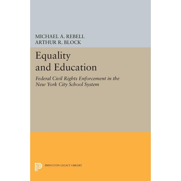Equality and Education: Federal Civil Rights Enforcement in the New York City School System