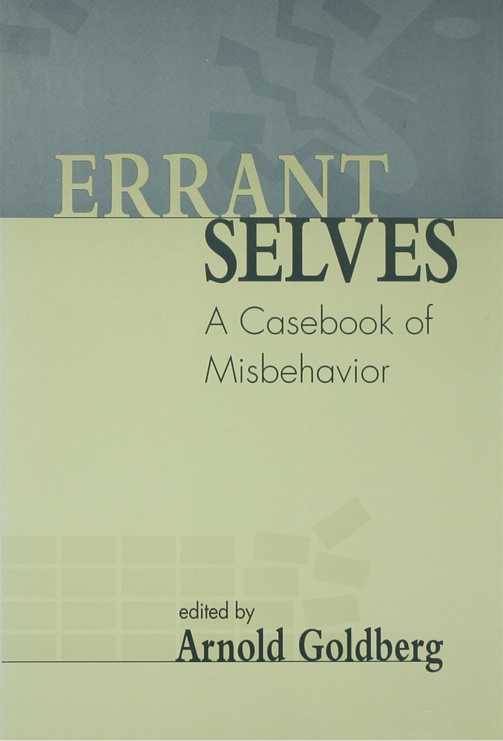 Errant Selves: A Cas
of Misbehavior