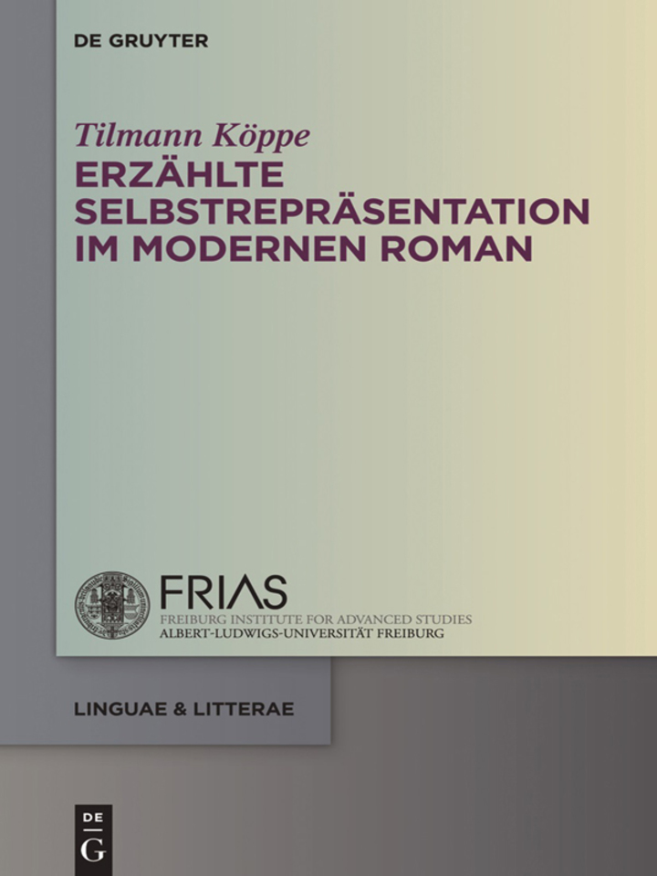 Erz�hlte Selbstrepr�sentation im modernen Roman