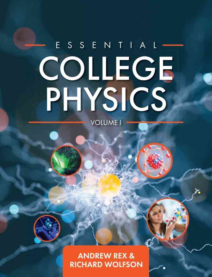 Essential College Physics Volume I, 2nd Edition