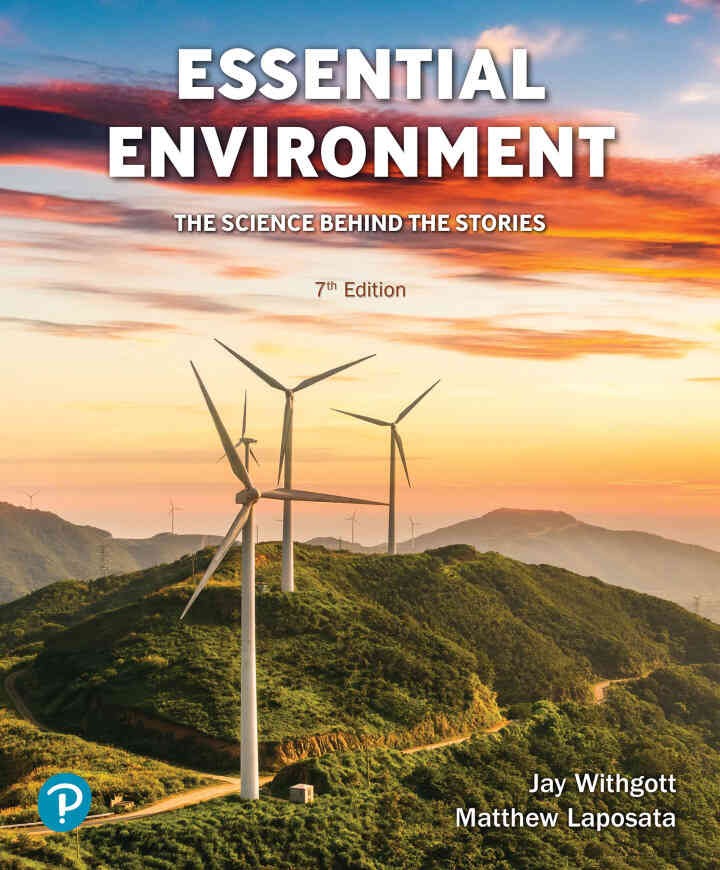 Essential Environment: The Science Behind the Stories, 7th Edition