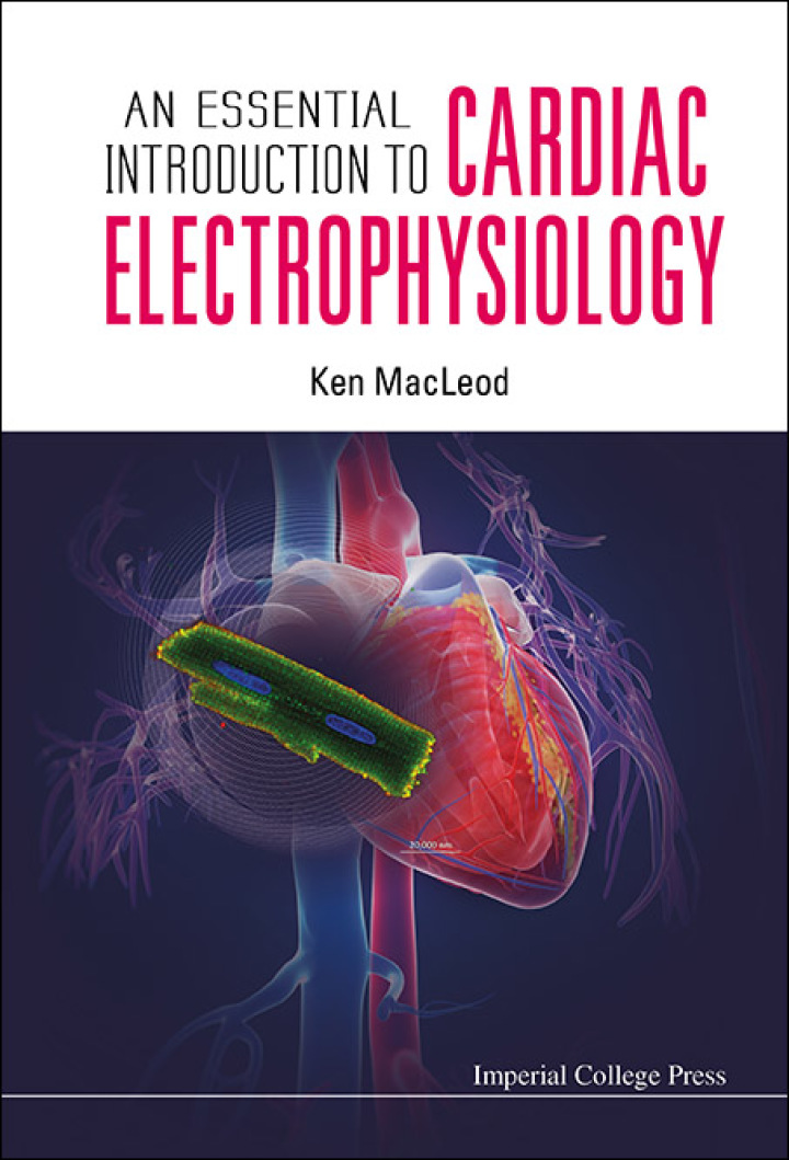 Essential Introduction To Cardiac Electrophysiology An