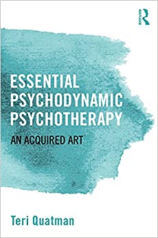 Essential Psychodynamic Psychotherapy: An Acquired Art