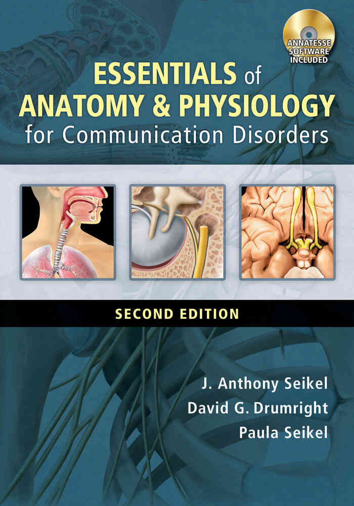 Essentials of Anatomy and Physiology for Communication Disorders 2nd Edition