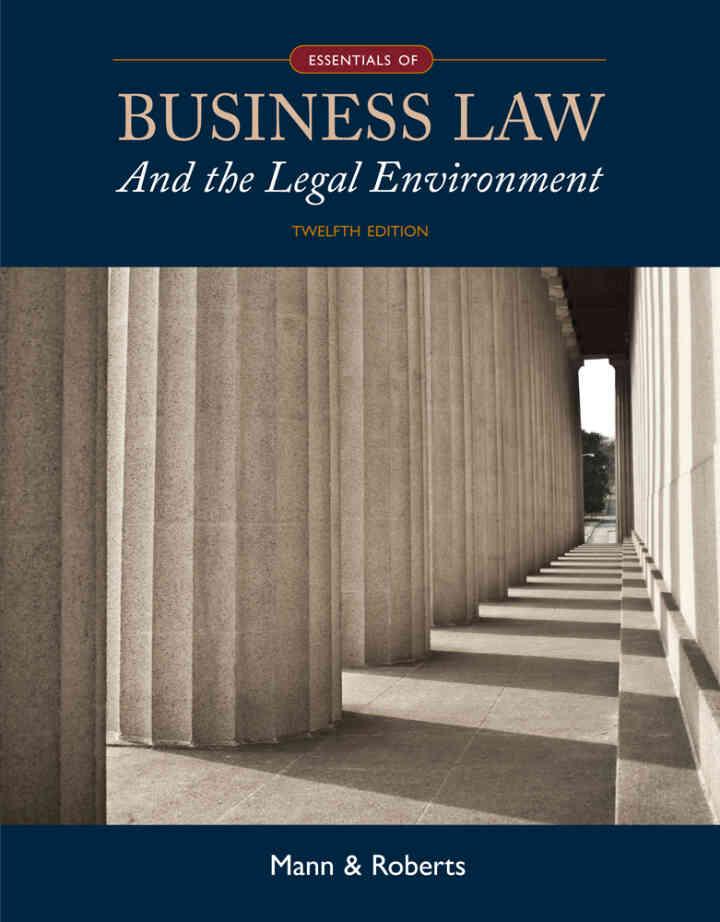 Essentials of Business Law and the Legal Environment 12th Edition