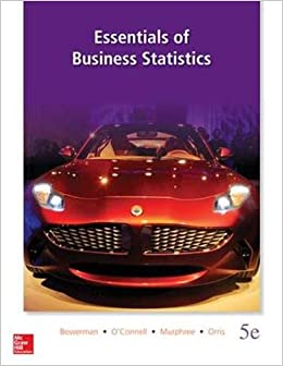 Essentials of Business Statistics: Essentials of Business Statistics