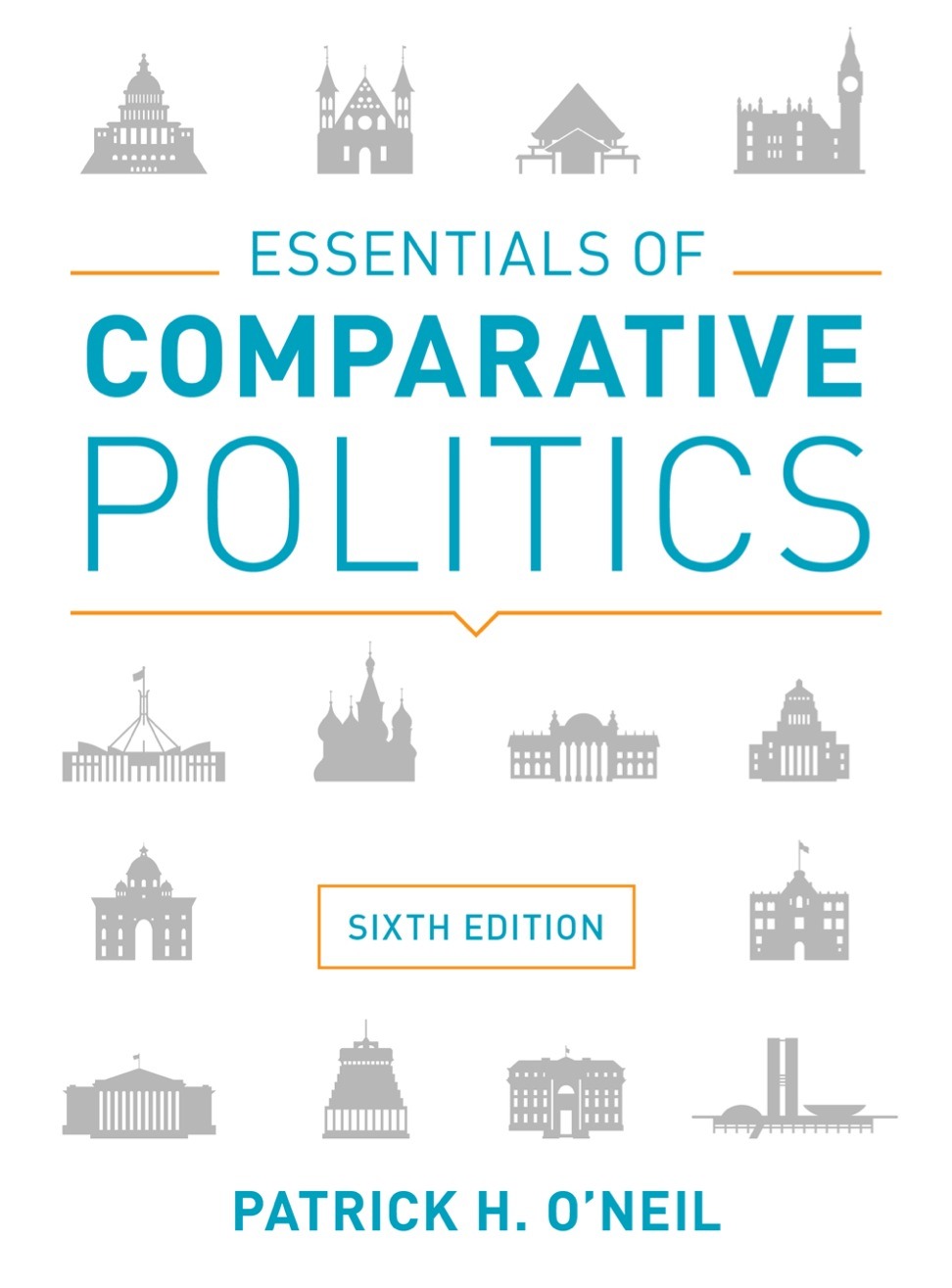 Essentials of Comparative Politics (Sixth Edition)