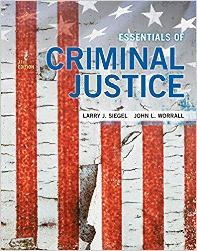 Essentials of Criminal Justice 11th Edition by Larry J. Siegel