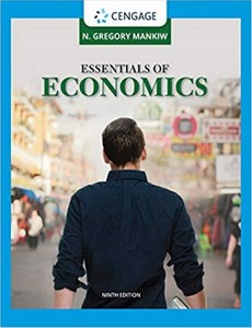 Essentials of Economics 9th Edition by N.Gregory Mankiw