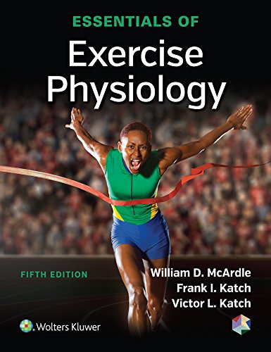 Essentials of Exercise Physiology 5th Edition by William D McArdle
