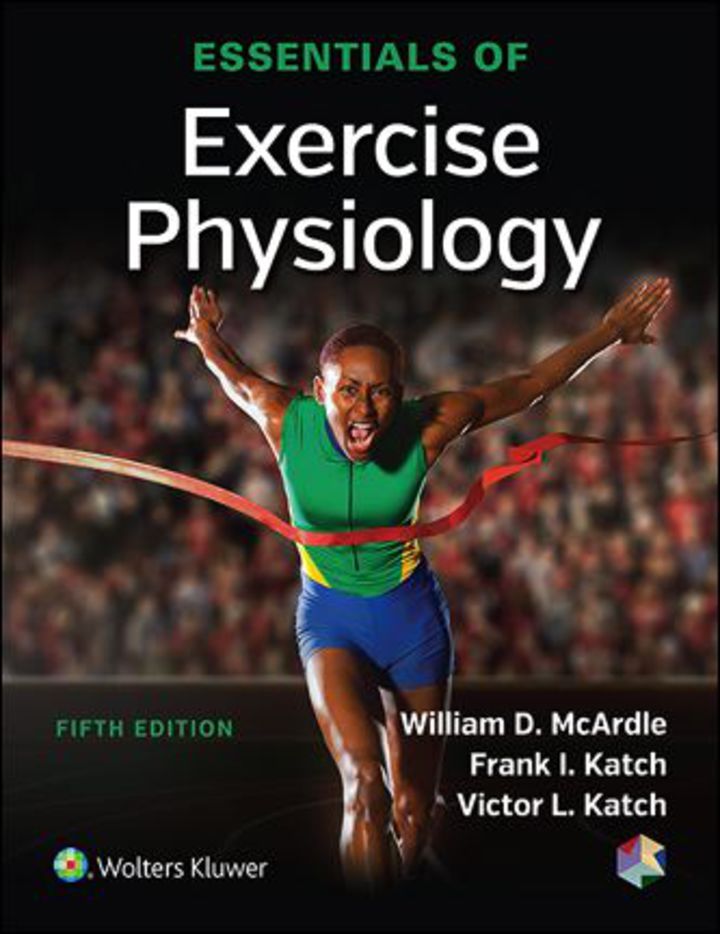 Essentials of Exercise Physiology, 5th Edition