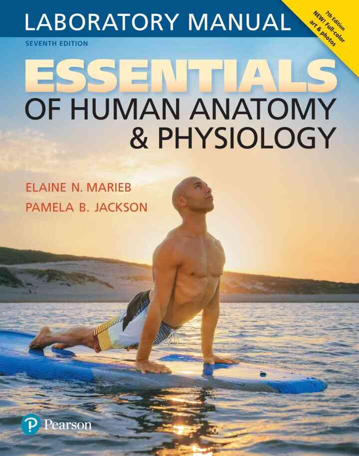 Essentials of Human Anatomy & Physiology Laboratory Manual, 7th Edition