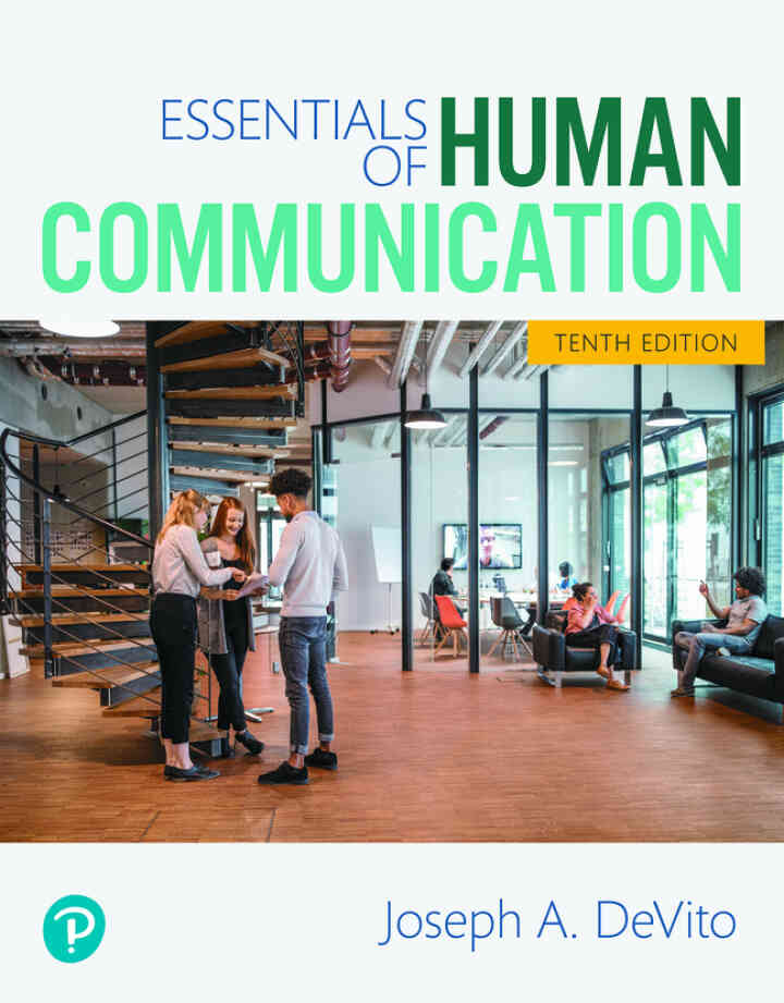 Essentials of Human Communication, 10th Edition