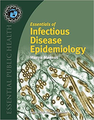 Essentials of Infectious Disease Epidemiology