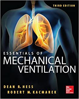 Essentials of Mechanical Ventilation, Third Edition