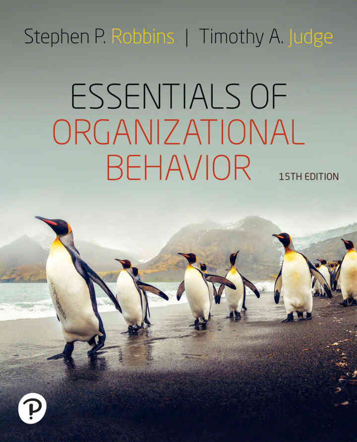 Essentials of Organizational Behavior, 15th Edition