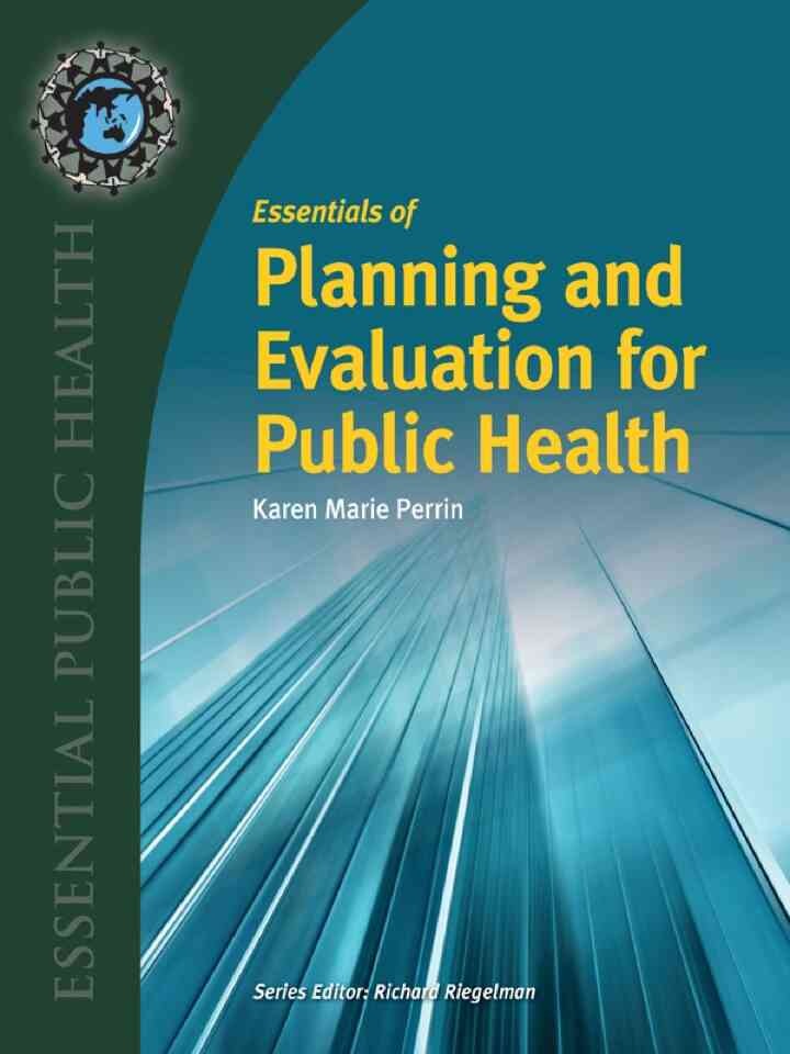 Essentials of Planning and Evaluation for Public Health, 1st Edition