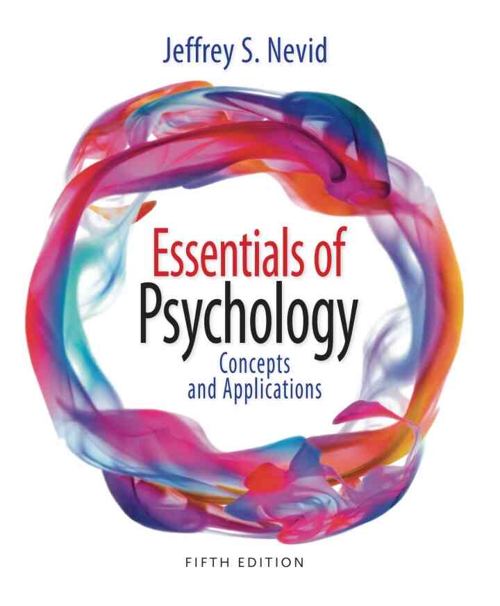 Essentials of Psychology: Concepts and Applications 5th Edition